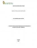 CUIDADOS PSICOLÓGICOS PRESTADOS AOS FAMILIARES DE PACIENTES EM FASES TERMINAIS