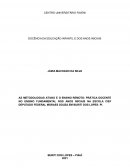 AS METODOLOGIAS ATIVAS E O ENSINO REMOTO: PRÁTICA DOCENTE NO ENSINO FUNDAMENTAL NOS ANOS INICIAIS NA ESCOLA CIEF DEPUTADO FEDERAL MORAES SOUZA EM BURITI DOS LOPES- PI.