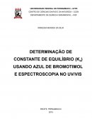 A DETERMINAÇÃO DE CONSTANTE DE EQUILÍBRIO (Ka) USANDO AZUL DE BROMOTIMOL E ESPECTROSCOPIA NO UV/VIS