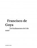Francisco de Goya “Os fuzilamentos de 3 de maio”