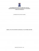 O BRASIL, UMA NOVA POTÊNCIA REGIONAL NA ECONOMIA-MUNDO