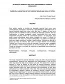 A ALIENAÇÃO PARENTAL NO ATUAL ORDENAMENTO JURÍDICO BRASILEIRO PARENTAL ALIENATION IN THE CURRENT BRAZILIAN LEGAL SYSTEM