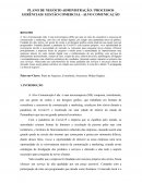 O PLANO DE NEGÓCIO ADMINISTRAÇÃO / PROCESSOS GERÊNCIAIS/ GESTÃO COMERCIAL