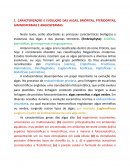 A CARACTERIZAÇÃO E EVOLUÇÃO DAS ALGAS, BRIÓFITAS, PTERIDÓFITAS, GIMNOSPERMAS E ANGIOSPERMAS