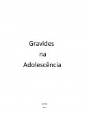 A Gravides na Adolescência