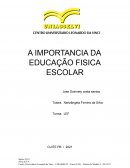 A IMPORTANCIA DA EDUCAÇÃO FISICA ESCOLAR