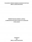 AS ALTERNATIVAS DE SOLUÇÃO DE CONFLITO E A LEGISLAÇÃO PÁTRIA VIGENTE