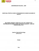 A PRÁTICA CLÍNICA E PROCESSOS DE CUIDAR DA SAÚDE DO ADULTO