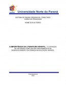 A IMPORTÂNCIA DA LITERATURA INFANTIL: A CONTAÇÃO DE HISTÓRIAS COMO UM DOS INSTRUMENTOS DE DESENVOLVIMENTO DA CRIANÇA NA EDUCAÇÃO INFANTIL