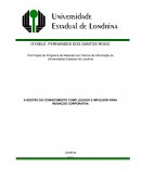 A GESTÃO DO CONHECIMENTO COMO LEGADO E IMPULSOR PARA INOVAÇÃO CORPORATIVA