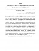 ARTIGO OS BENEFÍCIOS DA PRÁTICA DE EXERCÍCIO FÍSICO EM IDOSOS COM DEPRESSÃO: UMA REVISÃO DE LITERATURA