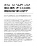 Resumo do Artigo "Uma pequena fábula sobre como os empreendedores percebem oportunidades"