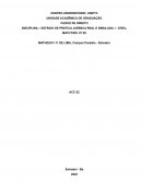 O ESTÁGIO DE PRÁTICA JURÍDICA REAL E SIMULADA I - CÍVEL, MATUTINO, 07:20