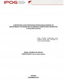 A IMPORTÂNCIA DOS PROCESSOS OPERACIONAIS DENTRO DO DEPARTAMENTO DE MARKETING DA EMPRESA COMUNICANDO MARKETING E SOLUÇÕES DIGITAIS