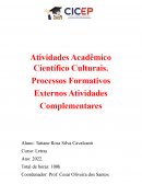 Atividades Acadêmico Científico Culturais. Processos Formativos