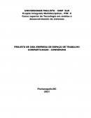 O PROJETO DE UMA EMPRESA DE ESPAÇO DE TRABALHO COMPARTILHADO - COWORKING