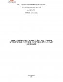 OS PROCESSOS EROSIVOS: RELAÇÃO COM FATORES ANTRÓPICOS E NATURAIS E CONSEQUÊNCIAS PARA SOCIEDADE