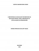 A IMPORTÂNCIA DA EDUCAÇÃO PSICOMOTORA NA EDUCAÇÃO INFANTIL PARA A PREVENÇÃO DE DIFICULDADES DE APRENDIZAGEM