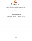 O Bacharelado em Arquitetura e Urbanismo