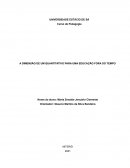 A DIMENSÃO DE UM QUANTITATIVO PARA UMA EDUCAÇÃO FORA DO TEMPO