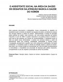 O ASSISTENTE SOCIAL NA ÁREA DA SAÚDE: OS DESAFIOS DA ATENÇÃO BÁSICA À SAÚDE DO HOMEM