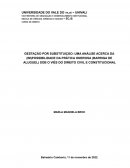 A GESTAÇÃO POR SUBSTITUIÇÃO: UMA ANÁLISE ACERCA DA (IM)POSSIBILIDADE DA PRÁTICA ONEROSA (BARRIGA DE ALUGUEL) SOB O VIÉS DO DIREITO CIVIL E CONSTITUCIONAL