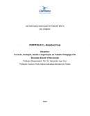 PORTFÓLIO 2 – Relatório Final Disciplina: Currículo, Avaliação, Gestão e Organização do Trabalho Pedagógico Na Educação Escolar e Não-escolar