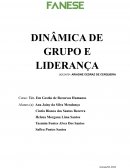 A DINÂMICA DE GRUPO E LIDERANÇA