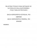 RELATÓRIO TÉCNICO PARA OBTENÇÃO DE OUTORGA DE ÁGUA SUBTERRÂNEA