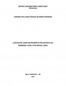 A LUDICIDADE COMO INSTRUMENTO PEDAGOGICO NA PANDEMIA COVID-19 NO BRASIL (2020)