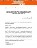 Trabalho Violência Contra As Mulheres No Paraná: Uma Análise Sob A Perspectiva Das Relações De Gênero.