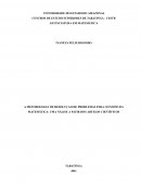 A Metodologia de Resolução de Problemas Para o Ensino de Matemática