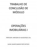 Trabalho De Conclusão De Módulo Operações Imobiliárias