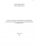 A Reciclagem De Papel Como Ferramenta De Aprendizagem Para A Educação Ambiental Com Alunos Do Ensino Fundamental Das Series Iniciais