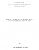 Escola Da Administração: Uma Percepção Prática Dos Conceitos Teóricos Nas Organizações