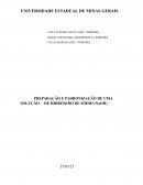 A Preparação E Padronização De Uma Solução De Hidróxido De Sódio (NaOH)