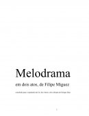 O Melodrama de Filipe Miguez