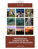 O Referencial Curricular Do Município De Malhada-Bahia