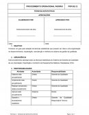 O Procedimento Técnicas Estatísticas