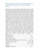 Crimes Cibernéticos: Análise Da Legislação Brasileira E A Tipificação De Condutas Praticadas Nos Ambientes Virtuais.