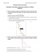 A Lista de Exercícios Física 1ª SÉRIE EM