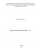 A Construção Do Projeto De Fibra Óptica - Ftth