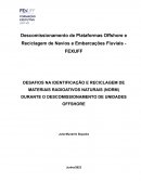 O Descomissionamento de Plataformas Offshore e Reciclagem de Navios e Embarcações Fluviais