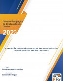 A Importância Da Análise Objetiva Para Concessão De Benefícios Assistenciais