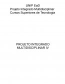 Projeto Integrado Multidisciplinar Cursos Superiores de Tecnologia