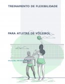 Treinamento De Flexibilidade Para Atletas De Vôleibol