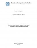 A Educação Sexual Infantil: Um Passo A Mais Para A Prevenção E Combate Ao Abuso Na Infância.