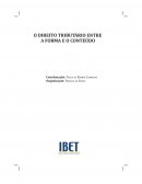 O Direito Tributário Entre A Forma E O Conteúdo O Direito Tributário Entre A Forma E O Conteúdo